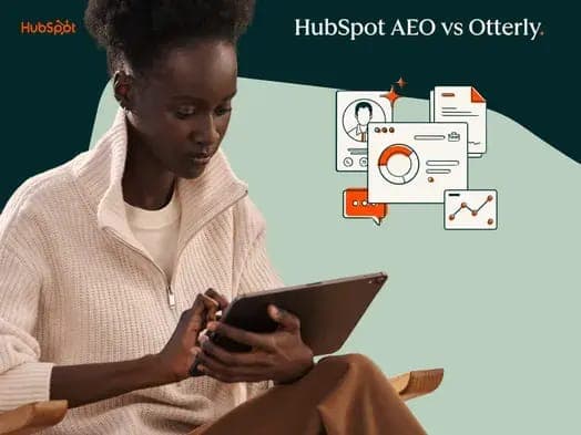 HubSpot AEO vs. Otterly: Which AI Optimization Tool Do You Need?